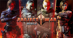 Trải nghiệm Project War Mobile – Game bắn súng đa dạng mode chơi