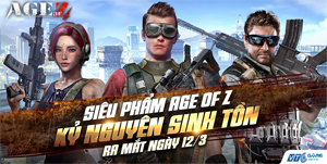 VTC Game phát hành Age Of Z – Kỷ Nguyên Sinh Tồn tại Việt Nam