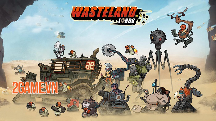 Game chiến thuật Wasteland Lords Mobile chính thức ra mắt toàn cầu