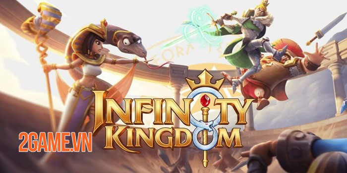 Infinity Kingdom – Game chiến thuật phong cách hoạt hình ra mắt toàn cầu