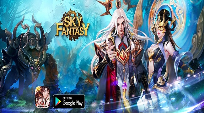 Sky Fantasy – Thiên Kiếm Truyền Kỳ: Game tu tiên với các trận đối kháng đỉnh cao