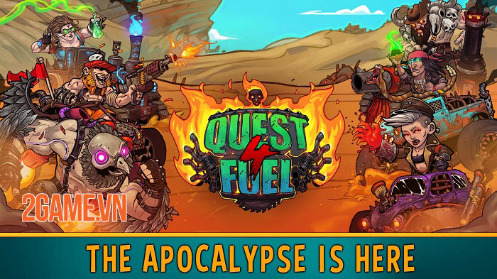 Quest 4 Fuel – Game Idle RPG lấy cảm hứng từ Mad Max ra mắt trên mobile