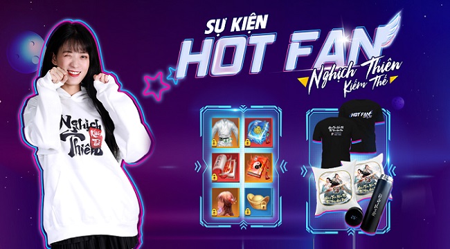 Trai tài gái sắc đua nhau tỏa sáng trong sự kiện Hot Fan của Nghịch Thiên Kiếm Thế