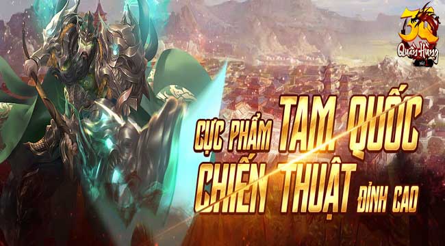 Cộng đồng game thủ xôn xao về tựa game bom tấn Tam Quốc sắp được ra mắt trên thị trường Việt Nam