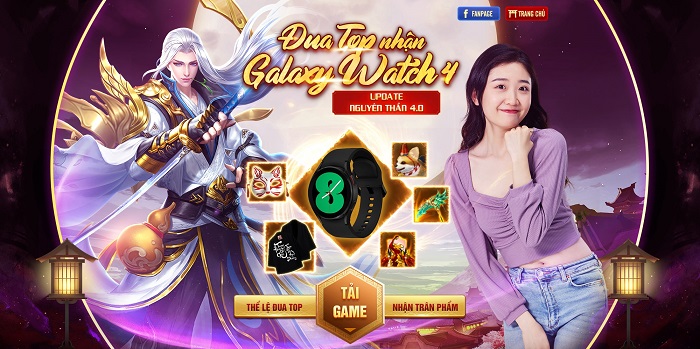 Update Nguyên Thần 4.0, Ngự Thần Sư tung event Đua TOP tặng đồng hồ Galaxy Watch 4 1