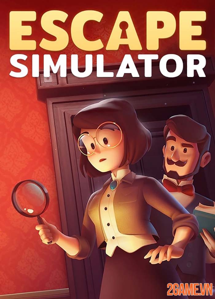 Escape Simulator – Game mô phỏng chân thực Escape Room đời thực