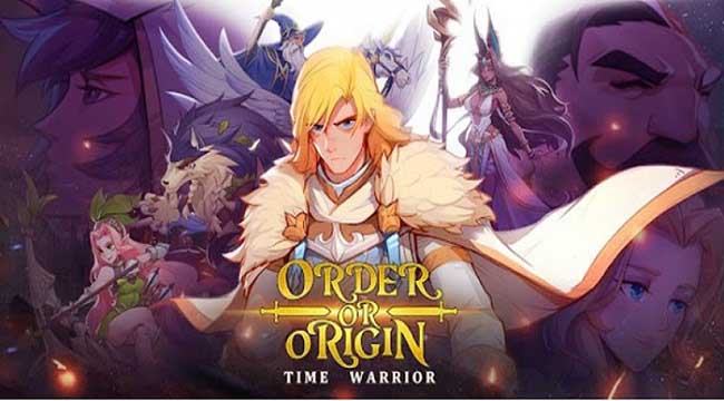 Order or Origin: Time Warrior – Game thẻ bài xây đội hình chỉ cần vài thao tác