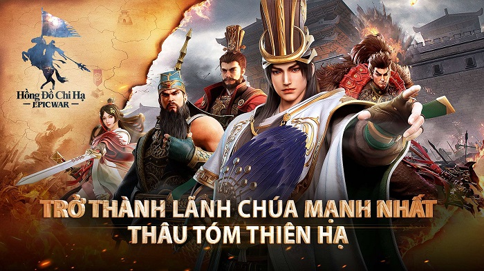 Hồng Đồ Chi Hạ – Epic War ra mắt thị trường Việt, cùng bạn tranh bá xưng vương!