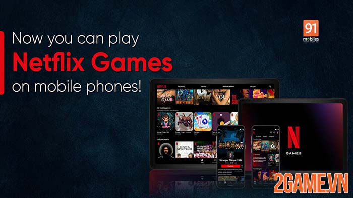 Netflix Gaming chính thức ra mắt toàn cầu trên nền tảng Android 2
