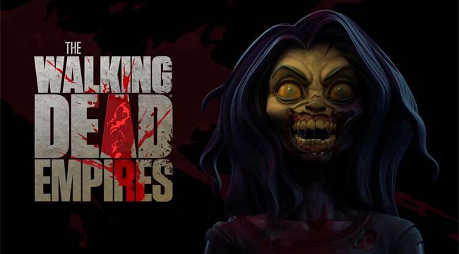 The Walking Dead Empires – Game sinh tồn khủng sẽ ra mắt trên mobile