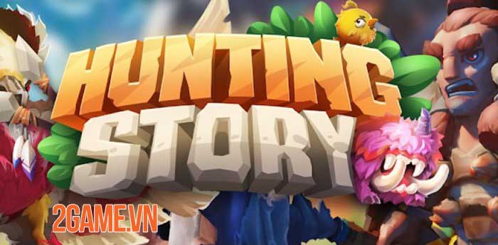 Hunting Story - Game RPG hành động 3D bối cảnh nền văn minh thời tiền sử 0