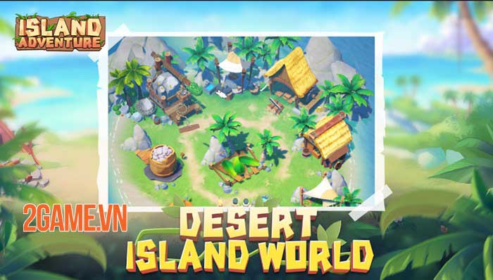 Island Adventure – Khám phá đảo hoang và xây dựng hòn đảo trong mơ