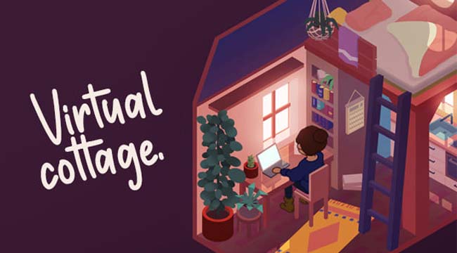 Virtual Cottage – Game mô phỏng để game thủ kiến tạo không gian riêng