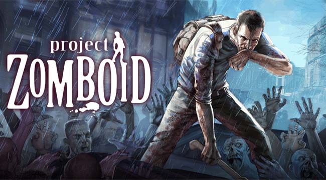 Project Zomboid – Thách thức khả năng sinh tồn giữa thế giới zombie