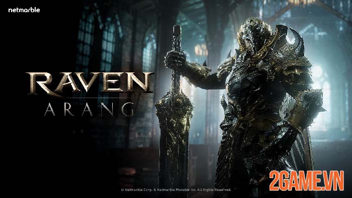 Raven: Arang – Game nhập vai hành động hạng nặng trên nền tảng mobile