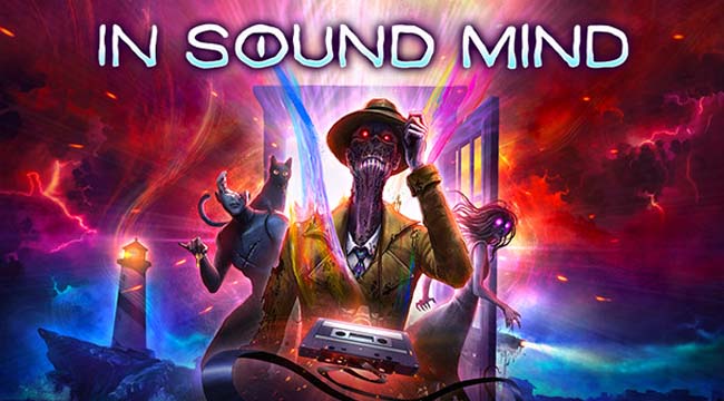 In Sound Mind – Game phiêu lưu kinh dị cực chất đang được tặng miễn phí In Sound Mind – Game phiêu lưu kinh dị cực chất đang được tặng miễn phí
