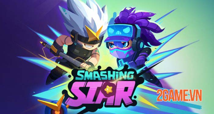 Smashing Star: Đánh bại kẻ thù bằng cách làm rối tung chiến trường với hình graffiti