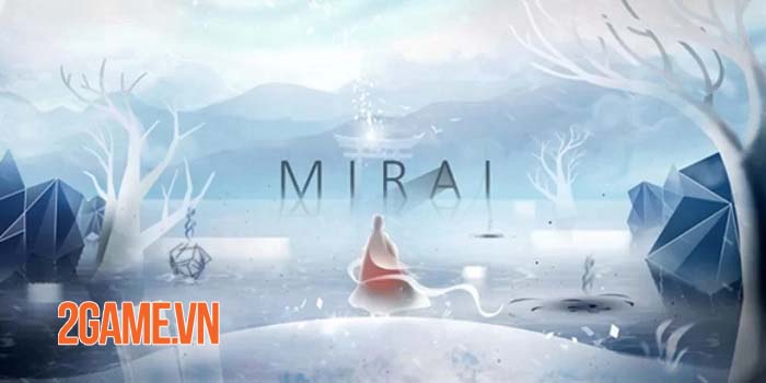 MIRAI – Game tàng hình đẹp như mơ không có chiến đấu