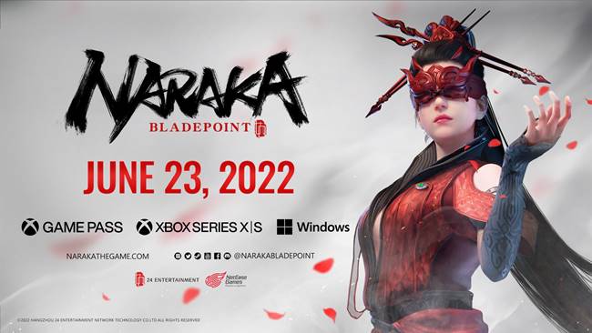 HOT: Naraka: Bladepoint sẽ có mặt trên hệ máy Console: Xbox Series X – S và Xbox Game Pass vào ngày 23/6