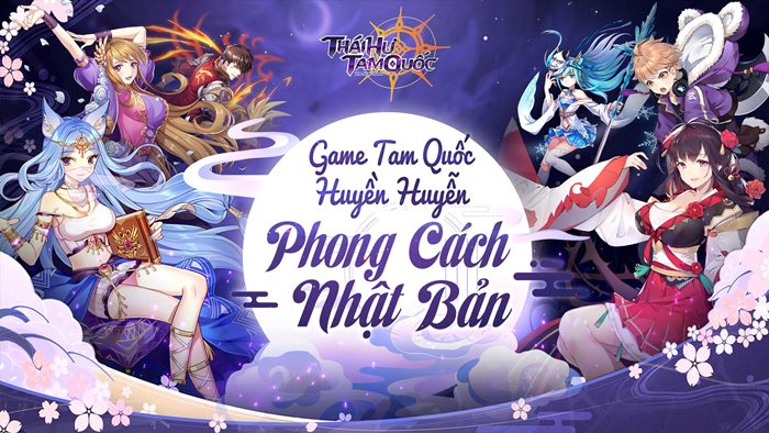 Thái Hư Tam Quốc – Game 3Q phong cách anime TOP 1 xứ anh đào