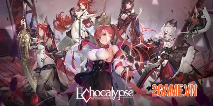Echocalypse: The Scarlet Covenant - Game nhập vai với phong cách nghệ thuật tuyệt đẹp 0