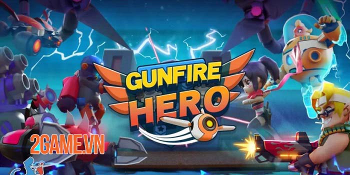 Gunfire Hero - Game bắn súng theo phong cách roguelike 3D đầy màu sắc 1