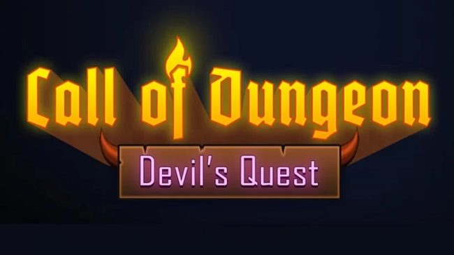 Call of Dungeon: Devil’s Quest – Giúp thợ mỏ tham lam thoát khỏi hang quỷ