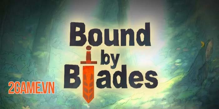 Bound by Blades - Game nhập vai indie đang chuẩn bị ra mắt trên mobile vào năm sau 0