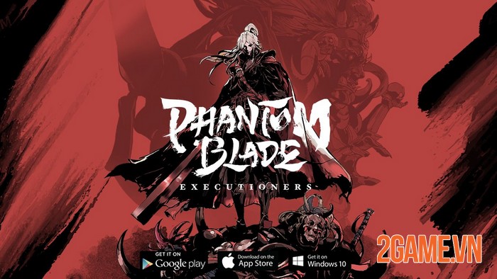 Phantom Blade: Executioners của S-Game mở đăng ký Closed Beta ngày 18 tháng 8