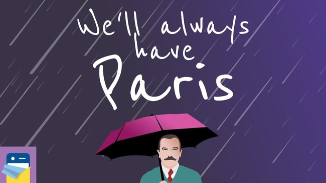 We’ll Always Have Paris – Tựa game ngắn ngủi nhưng đọng lại nhiều cảm xúc