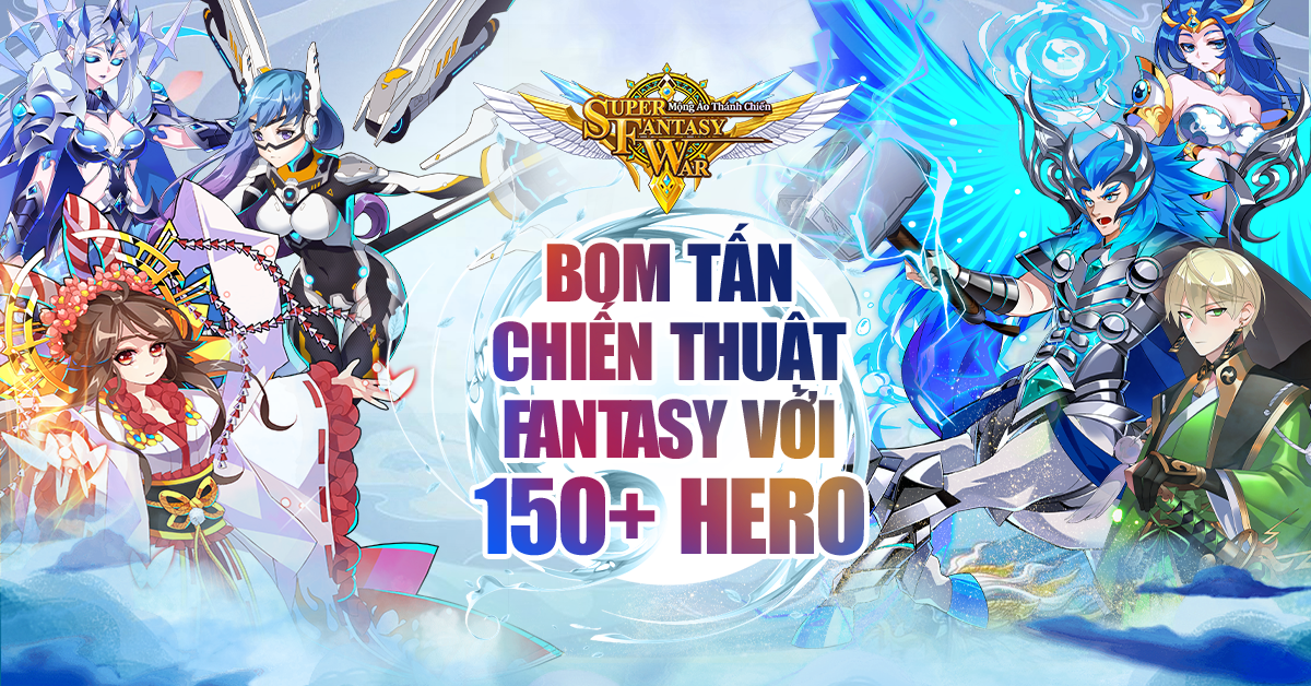 Tặng 500 giftcode Super Fantasy War: Mộng Ảo Thánh Chiến Tặng 500 giftcode Super Fantasy War: Mộng Ảo Thánh Chiến