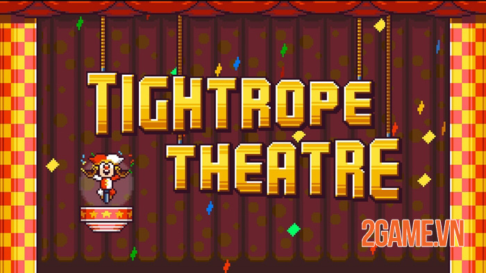 Tightrope Theatre - Hóa thân chú hề và lao vào thế giới tử thần đầy màu sắc 0