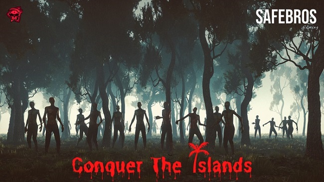 Conquer The Islands – Thử thách sinh tồn trong đại dịch Virus toàn cầu Conquer The Islands – Thử thách sinh tồn trong đại dịch Virus toàn cầu