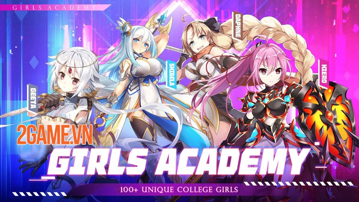 Girls Academy – Game nhập vai chiến thuật phong cách anime với nhiều Waifu xinh đẹp 0