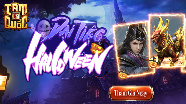 Tam Quốc Chí VTC mở tiệc Halloween tưng bừng quà xịn: Tướng SSS, giai nhân SSS, Huyết Chiến Xa “nhận to tay” Tam Quốc Chí VTC mở tiệc Halloween tưng bừng quà xịn: Tướng SSS, giai nhân SSS, Huyết Chiến Xa “nhận to tay”