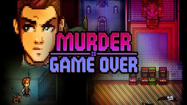 Murder is Game Over – Tựa game trinh thám với phong cách cổ điển