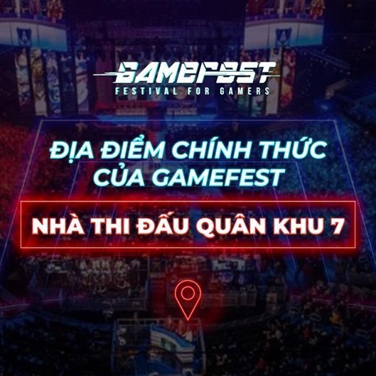 Gamefest 2022 - Ngày hội siêu 'cháy' dành cho game thủ 2