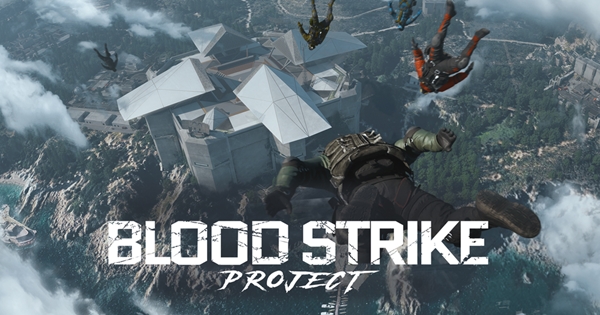 Project: BloodStrike – Hàng mới xịn sò dành cho tín đồ FPS Battle Royale