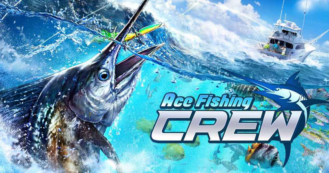 Ace Fishing: Crew – Tựa game câu cá cùng anh em bạn bè đã cho đăng kí trước