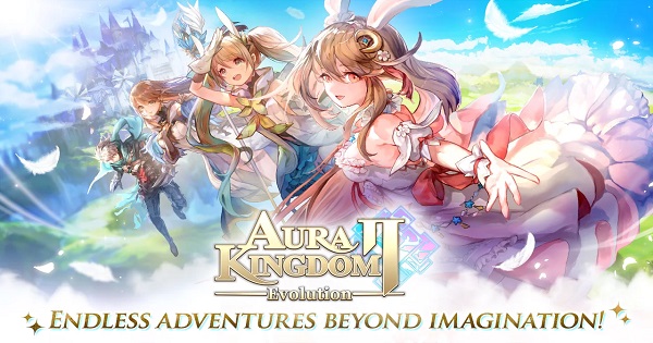 Aura Kingdom 2: Evolution – Thế giới phiêu lưu giả tưởng anime hàng đầu đã mở đăng ký trước cho mobile
