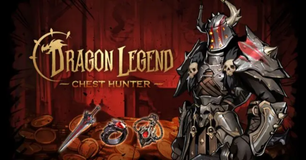 Dragon Legend:Chest Hunter – Mở rương để trở thành huyền thoại