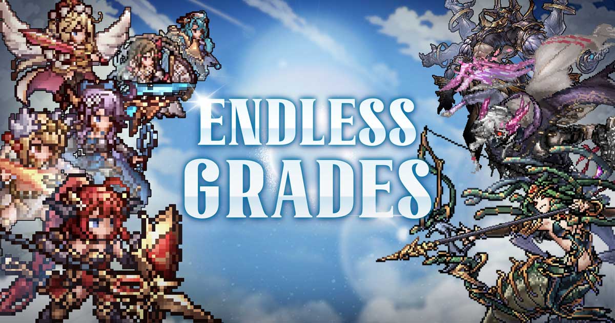 Endless Grades – Game thẻ tướng nhàn rỗi đồ hoạ pixel mở ra thế giới hoàn mỹ