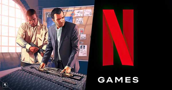 Tựa game nhập vai Grand Theft Auto tiếp theo có thể đổ bộ lên Netflix
