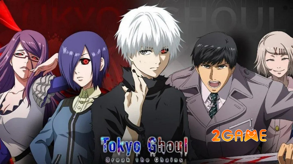 Những nhân vật mạnh trong game Tokyo Ghoul: Break the Chains