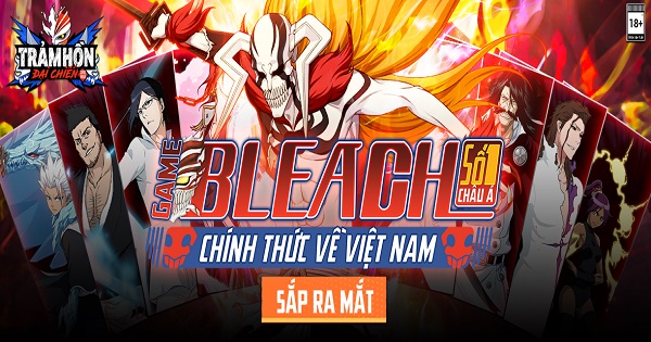 Trảm Hồn Đại Chiến – Game Bleach số 1 châu Á chính thức phát hành ở Việt Nam