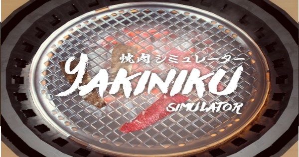 Yakiniku Simulator – Game mô phỏng… nướng thịt cho game thủ đỡ thèm cuối tháng