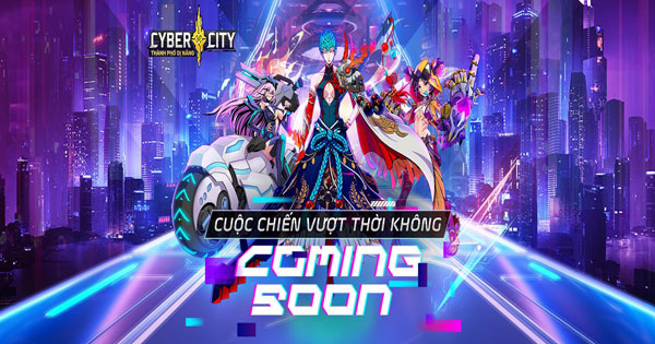 Cyber City: Thành Phố Dị Năng – Siêu phẩm game thẻ tướng đậm chất cyberpunk sắp ra mắt tại Việt Nam