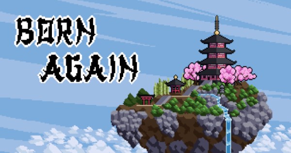 Born Again – Game MMORPG với đồ họa pixel đơn sơ nhưng lại vô cùng hấp dẫn