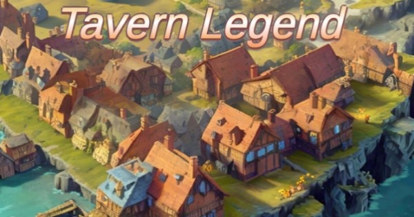 Trở thành chủ quán rượu trên hòn đảo trong game Tavern Legend