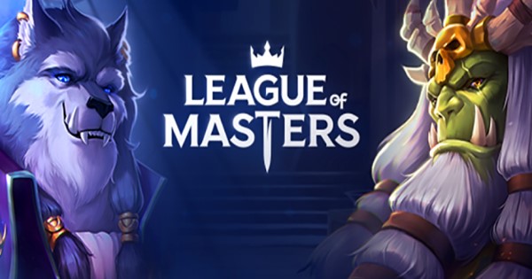 League of Masters – Một phiên bản Auto Chess hoàn toàn mới